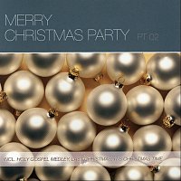 Merry Christmas Party – Merry Christmas Party - Pt. 02
