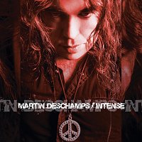 Martin Deschamps – Intense