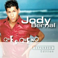 Jody Bernal – Que Si, Que No [Expanded Edition]