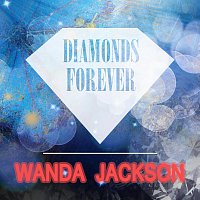 Wanda Jackson – Diamonds Forever