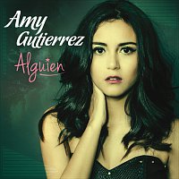 Amy Gutiérrez – Alguien