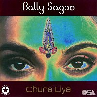 Bally Sagoo – Chura Liya