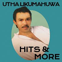Utha Likumahuwa – Hits & More