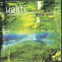 Uakti – Philip Glass: Aguas da Amazonia