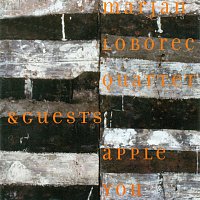 Marjan loborec Quartet & Guests – Apple You