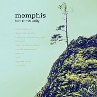 Memphis – Here Comes A City