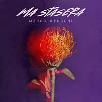 Marco Mengoni – Ma stasera