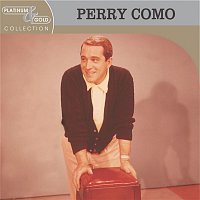 Perry Como – Platinum & Gold Collection