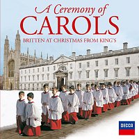 Přední strana obalu CD A Ceremony Of Carols - Britten At Christmas From King's