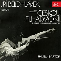 Česká filharmonie, Jiří Bělohlávek – Jiří Bělohlávek řídí Českou filharmonii (Debut) - Ravel, Bartók