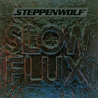 Steppenwolf – Slow Flux