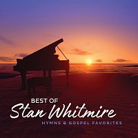 Přední strana obalu CD Best Of Stan Whitmire: Hymns And Gospel Favorites