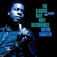 Wayne Shorter – The Classic Blue Note Recordings
