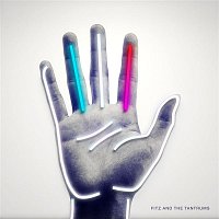 Fitz, The Tantrums – Fitz and The Tantrums (Deluxe)