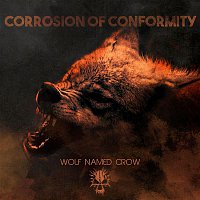 Corrosion Of Conformity – Wolf Named Crow