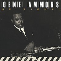 Gene Ammons – Up Tight!