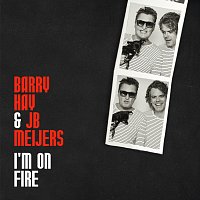 Barry Hay, JB Meijers – I'm On Fire