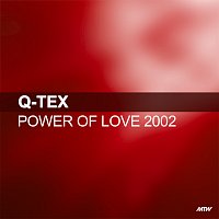 Q-Tex – Power Of Love [2002 Remixes]
