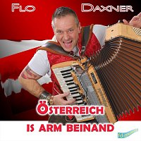 Flo Daxner – Österreich is arm beinand