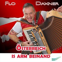 Flo Daxner – Österreich is arm beinand