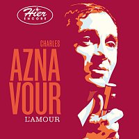 Charles Aznavour – Hier encore - L'amour