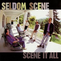 The Seldom Scene – Scene It All
