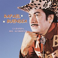 Rafael Buendia – Rafael Buendía  (La Banda del Acordeón)
