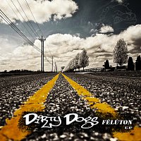 Dirty Dogs – Félúton