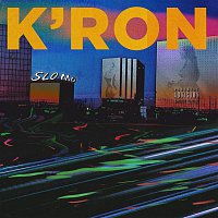 K'Ron – Slo Mo