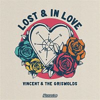 Vincent & The Griswolds – Lost & In Love