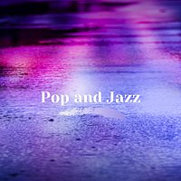 Různí interpreti – Pop and Jazz