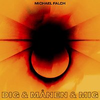 Michael Falch – Dig & Manen & Mig