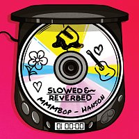 Hanson – MMMBop [Slowed + Reverb]