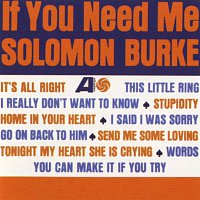 Solomon Burke – If You Need Me