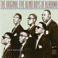 The Original Five Blind Boys Of Alabama – The Sermon