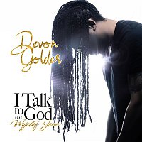 Devon Golder – I Talk To God (feat. Wyclef Jean)