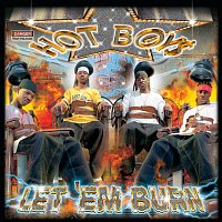 Hot Boys – Let Em Burn