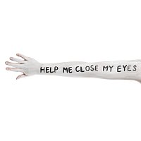 Help Me Close My Eyes