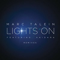Marc Talein, Haidara – Lights On (Remixes)