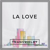 Transviolet – LA Love