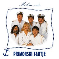 Primorski fantje – Mislim nate