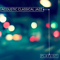 Přední strana obalu CD Acoustic Classical Jazz Playlist