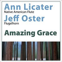 Ann Licater, Jeff Oster – Amazing Grace
