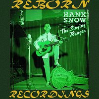 Hank Snow – The Singing Ranger, Vol. 2 (Disc 4) (HD Remastered)