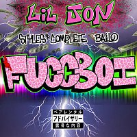 Lil Jon, SNC, Bailo – Fuccboi