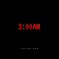 Fusion EDM – 3:00 AM