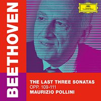 Maurizio Pollini – Beethoven: The Last Three Sonatas, Opp. 109-111