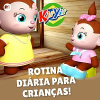 Rotina Diária para Criancas!