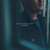 Chris Renzema – Let The Ground Rest B-Sides