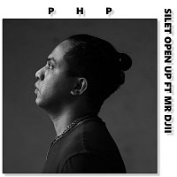 Silet Open Up, MR DJII – PHP
